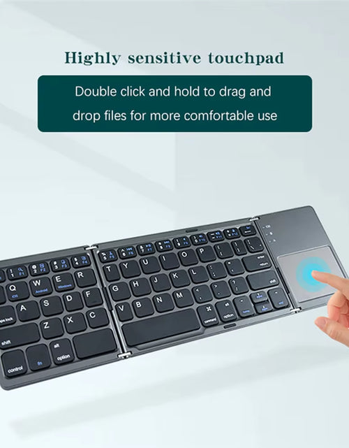 Load image into Gallery viewer, Portable Foldable Folding Keyboard Mini Wireless Bluetooth Keyboard Touchpad Keyboard for Windows Android IOS Tablet Ipad Phone
